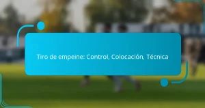 Tiro de empeine: Control, Colocación, Técnica
